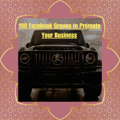 190 Facebook Groups to Promote Your Business